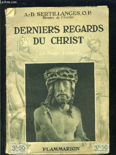 DERNIERS REGARDS DU CHRIST- LES BONNES LECTURES