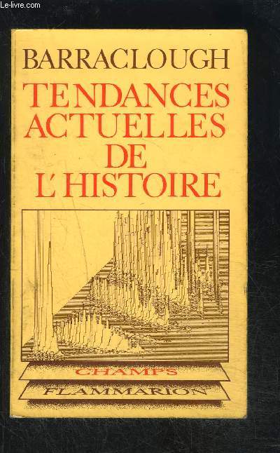 TENDANCES ACTUELLES DE L HISTOIRE- COLLECTION CHAMPS N91