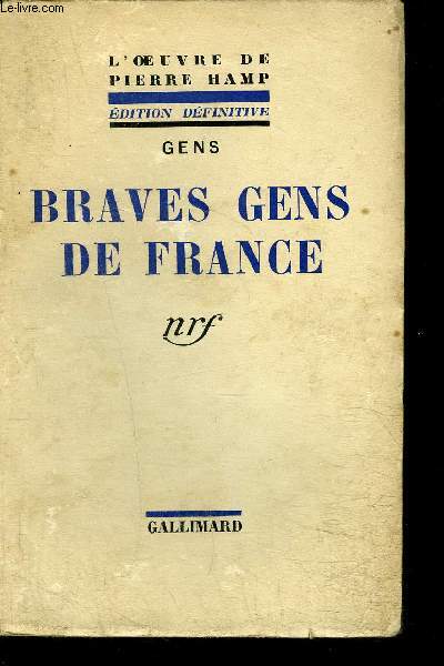 BRAVES GENS DE FRANCE- 3EME EDITION