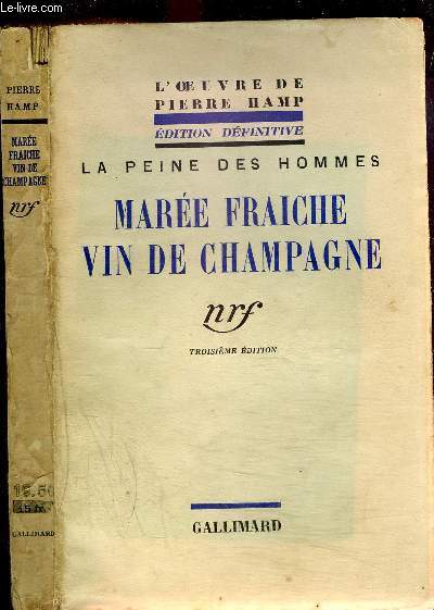 LA PEINE DES HOMMES - MAREE FRAICHE VIN DE CHAMPAGNE