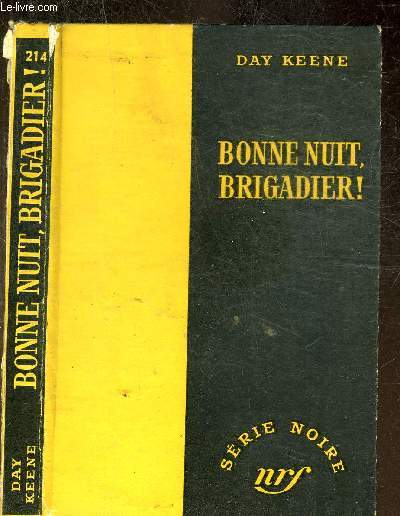 BONNE NUIT, BRIGADIER !- COLLECTION SERIE NOIRE 214
