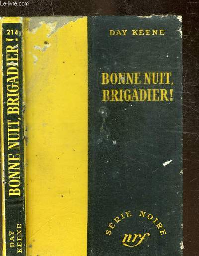 BONNE NUIT, BRIGADIER !- COLLECTION SERIE NOIRE 214