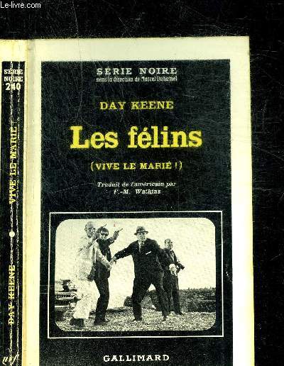 LES FELINS (VIVE LE MARIE !)- COLLECTION SERIE NOIRE 240