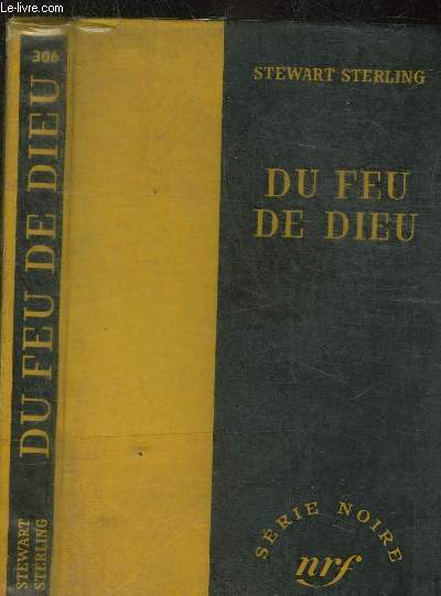 DU FEU DE DIEU - COLLECTION SERIE NOIRE 306