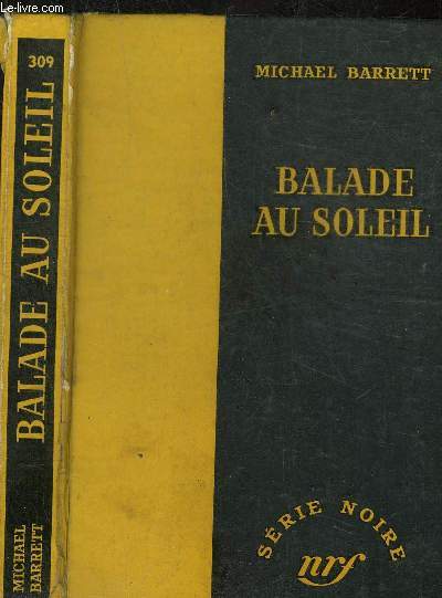 BALADE AU SOLEIL - COLLECTION SERIE NOIRE 309