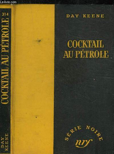 COCKTAIL AU PETROLE - COLLECTION SERIE NOIRE 314