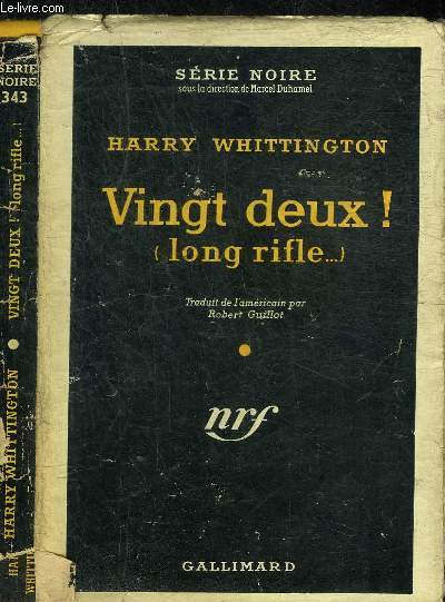 VINGT DEUX (long rifle...) ! - COLLECTION SERIE NOIRE 343
