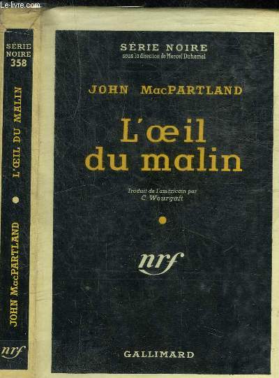 L'OEIL DU MALIN - COLLECTION SERIE NOIRE 358
