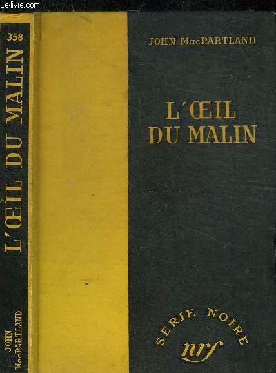 L'OEIL DU MALIN- COLLECTION SERIE NOIRE 358
