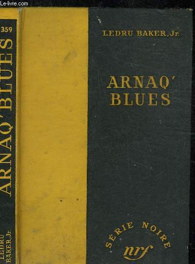 ARNAQ'BLUES- COLLECTION SERIE NOIRE 359