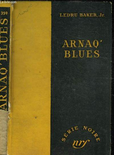 ARNAQ'BLUES- COLLECTION SERIE NOIRE 359