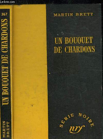 UN BOUQUET DE CHARDON - COLLECTION SERIE NOIRE 367