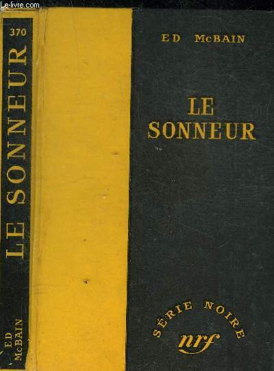LE SONNEUR - COLLECTION SERIE NOIRE 370