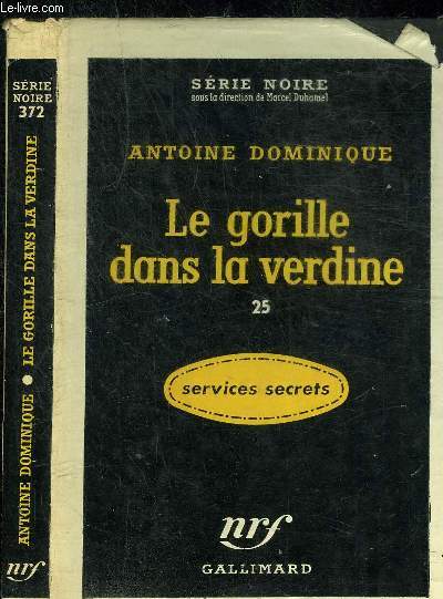 LE GORILLE DANS LA VERDINE 25 - COLLECTION SERIE NOIRE 372