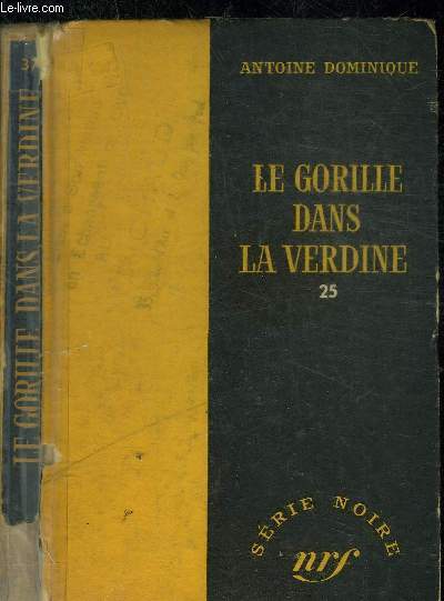 LE GORILLE DANS LA VERDINE 25 - COLLECTION SERIE NOIRE 372