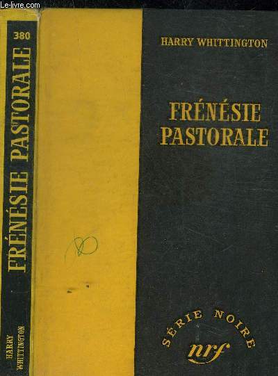 FRENESIE PASTORALE- COLLECTION SERIE NOIRE 380