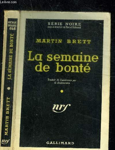 LA SEMAINE DE BONTE - COLLECTION SERIE NOIRE 468