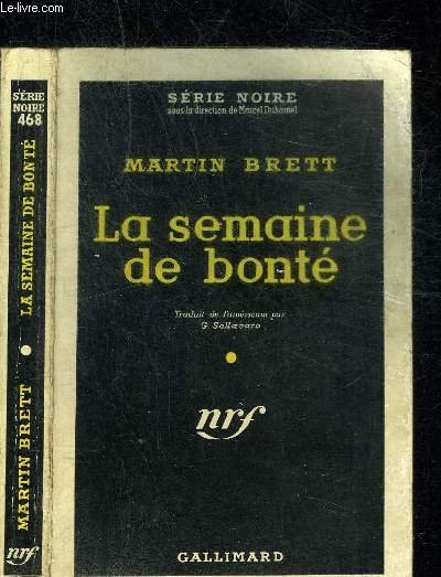 LA SEMAINE DE BONTE - COLLECTION SERIE NOIRE 468