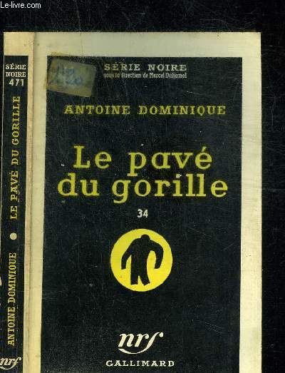 LE PAVE DU GORILLE 34 - COLLECTION SERIE NOIRE 471