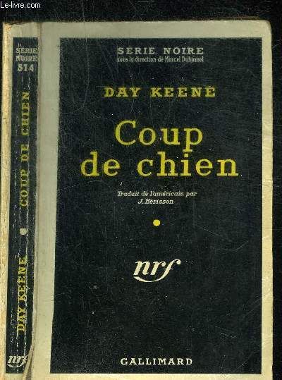COUP DE CHIEN - COLLECTION SERIE NOIRE 514