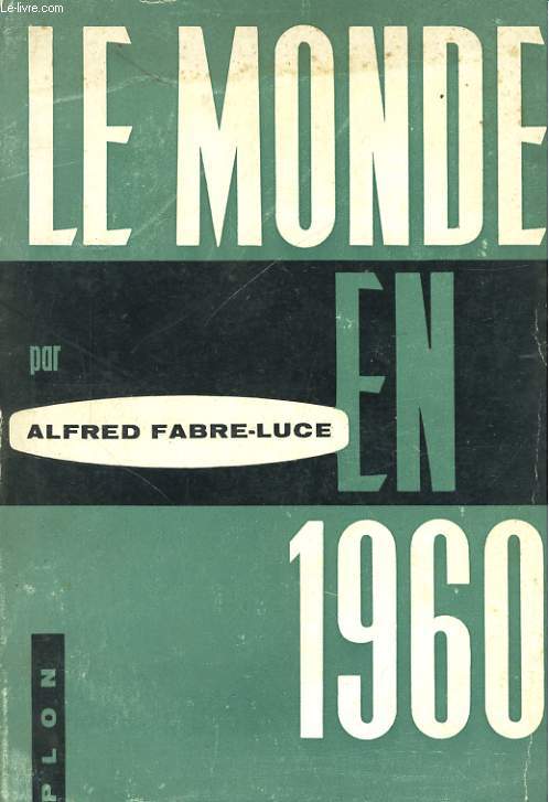 LE MONDE EN 1960