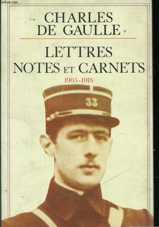 LETTRES, NOTES ET CARNETS: 1905-1918