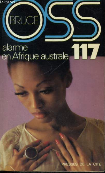 ALARME EN AFRIQUE AUSTRALE POUR OSS 117