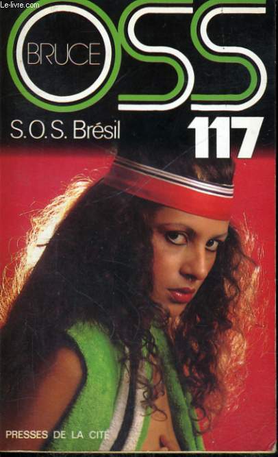 SOS BRESIL POUR OSS 117