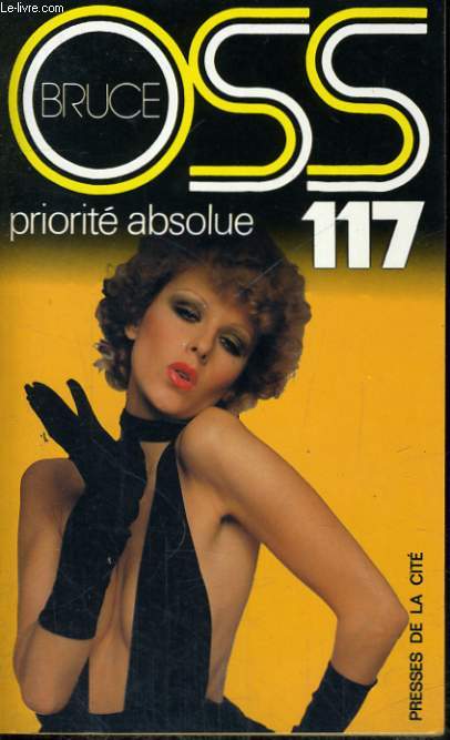 PRIORITE ABSOLUE POUR OSS 117