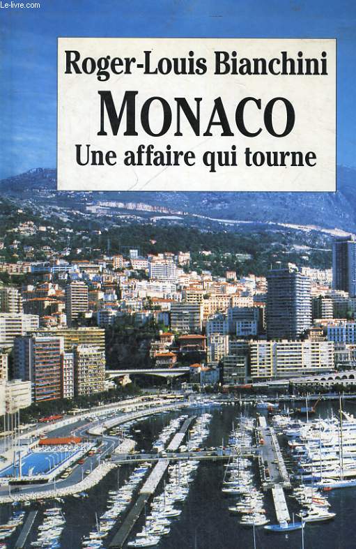 Monaco - une affaire qui tourne