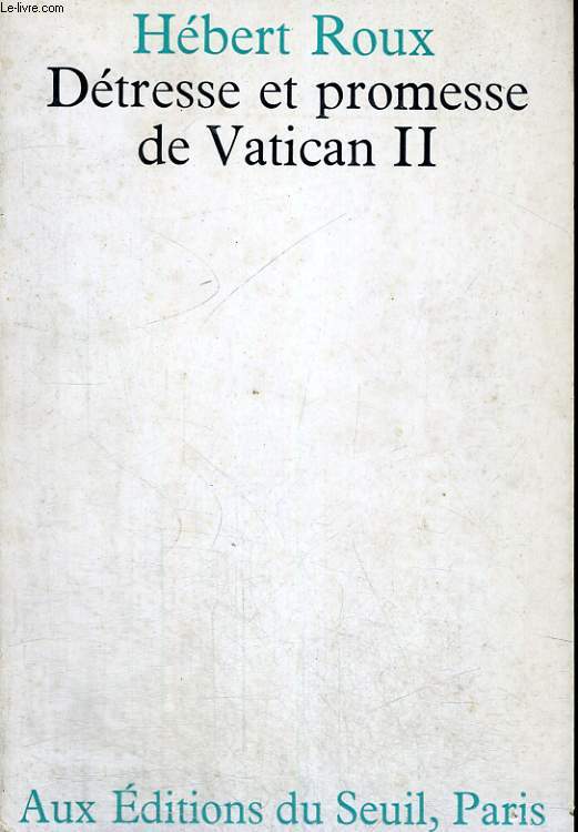 Dtresse et promesse de Vatican II