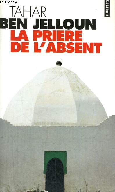 LA PRIERE DE L'ABSENT - Collection Points P376