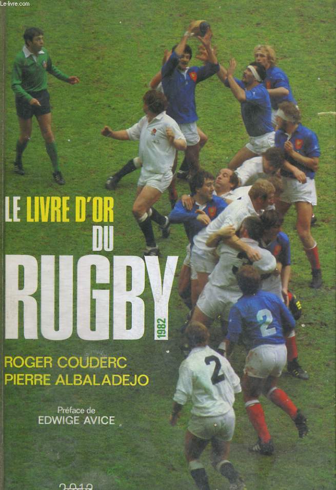 LE LIVRE D'OR DU RUGBY 1982.