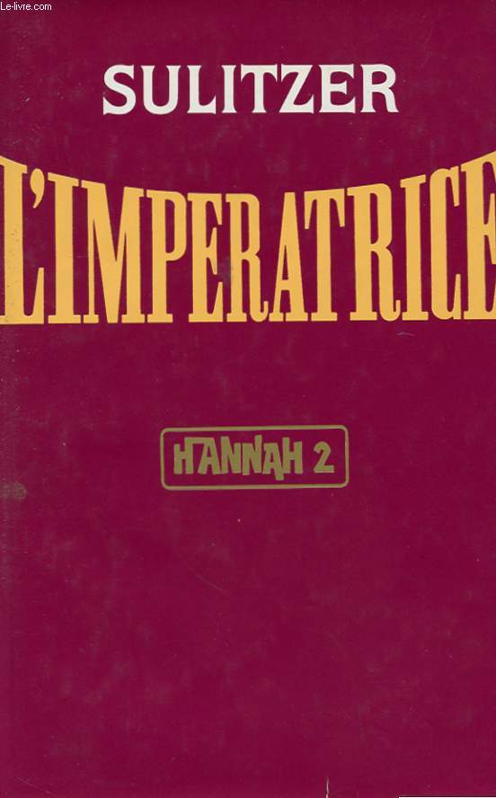 HANNAH - L'IMPERATRICE TOME 2