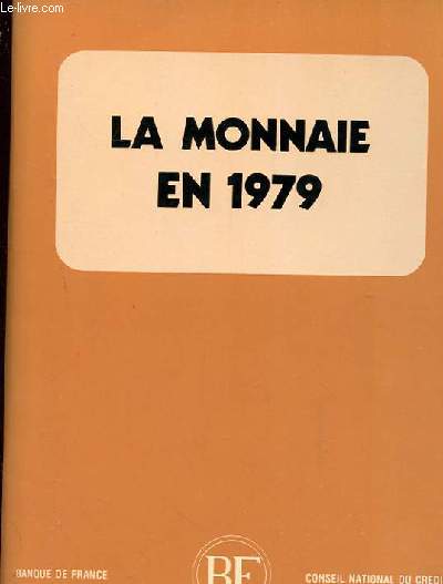 LA MONNAIE EN 1979