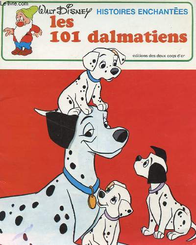 HISTOIRES ENCHANTEES : Les 101 dalmatiens