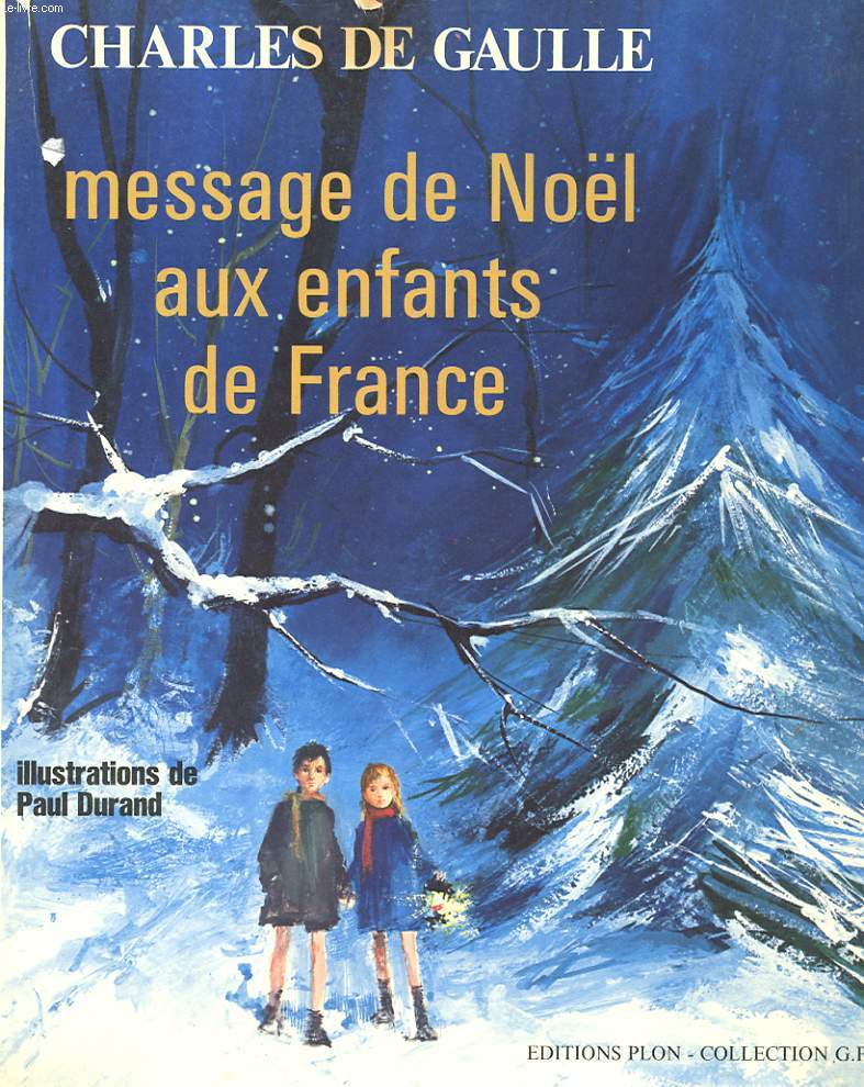 MESSAGE DE NOEL AUX ENFANTS DE FRANCE