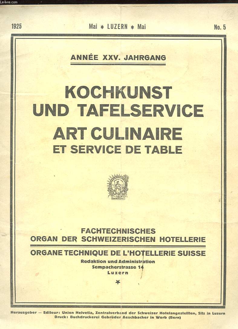 KOCHKUNST UND TAFELSERVICE. ART CULINAIRE ET SERVICE DE TABLE. MAI 1925. N5.