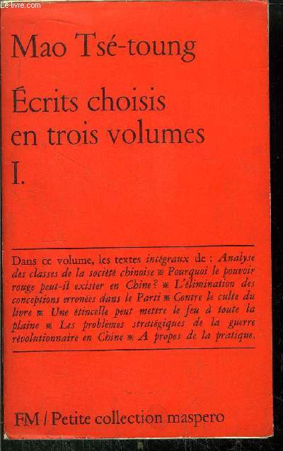 ECRITS CHOISIS EN TROIS VOLUMES -TOME I - PETITE COLLECTION DE MASPERO N2