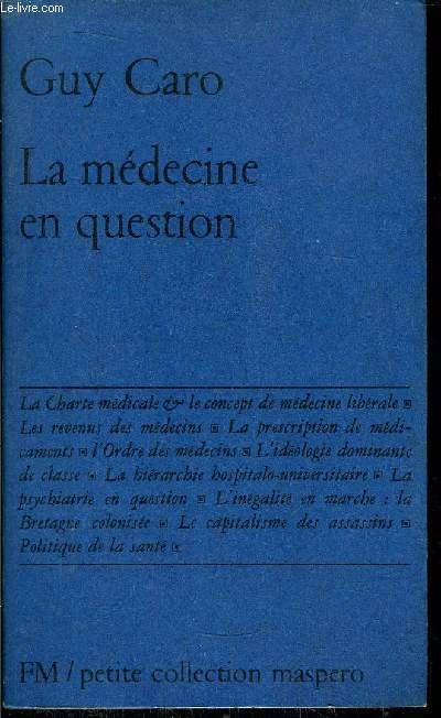 LA MEDECINE EN QUESTION- PETITE COLLECTION MASPERO N129