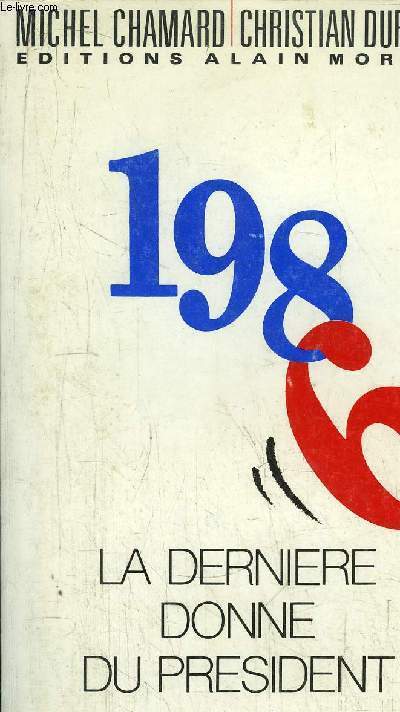 1986 LA DERNIERE DONNE DU PRESIDENT
