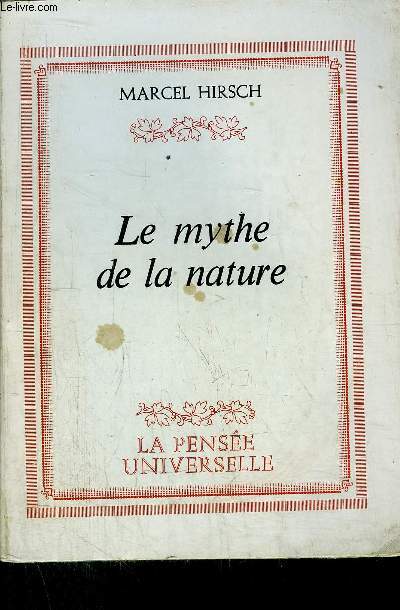 LE MYTHE DE LA NATURE