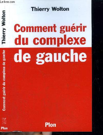 COMMENT GUERIR DU COMPLEXE DE GAUCHE