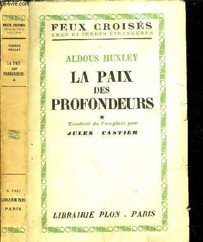LA PAIX DES PROFONDEURS - TOME I - - COLLECTION FEUX CROISES