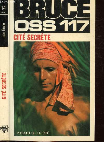 CITE SECRETE (OSS 117)- COLLECTION JEAN BRUCE N14