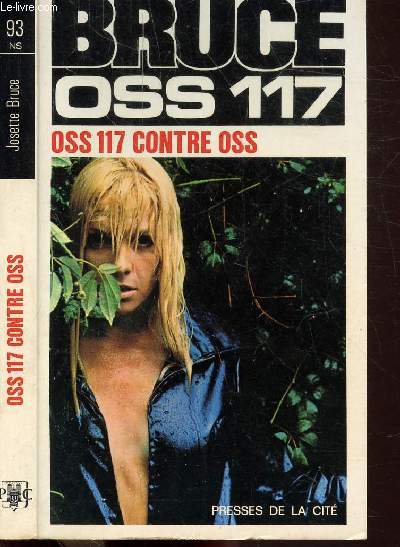 OSS 117 CONTRE OSS- COLLECTION JEAN BRUCE N93
