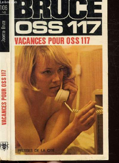 VACANCES POUR O.S.S. 117- COLLECTION JEAN BRUCE N106