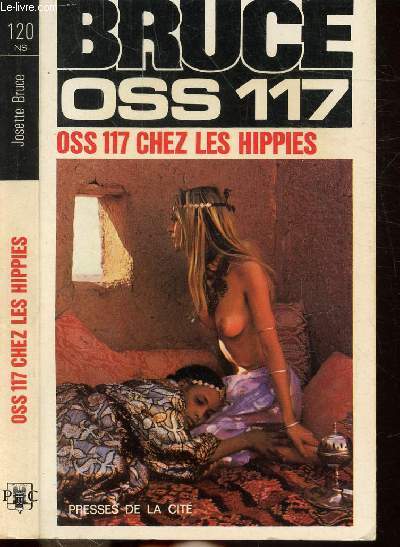 OSS 117 ET LES HIPPIES- COLLECTION JEAN BRUCE N120