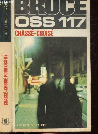 CHASSE-CROISE POUR OSS 117- COLLECTION JEAN BRUCE N125