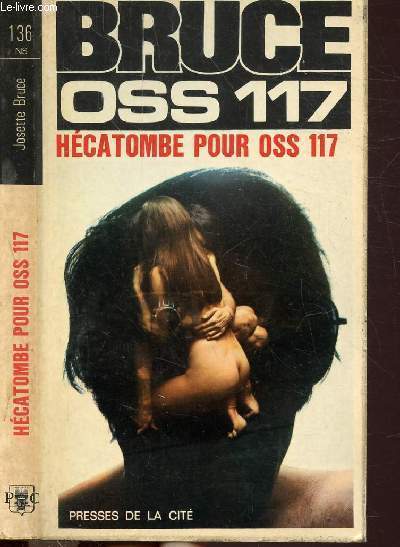 HECATOME POUR O.S.S. 117- COLLECTION JEAN BRUCE N136